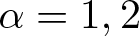 alpha equals 1 comma 2