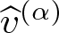v caret left parenthesis alpha right parenthesis