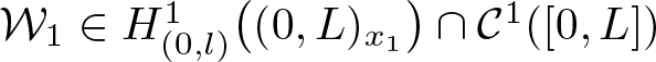 script upper W 1 element of upper H left parenthesis 0 comma l right parenthesis 1 left parenthesis left parenthesis 0 comma upper L right parenthesis x 1 right parenthesis intersection script upper C 1 left parenthesis left bracket 0 comma upper L right bracket right parenthesis