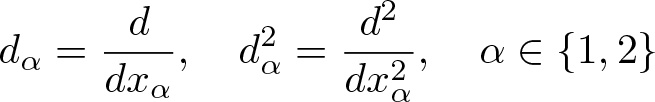 d alpha equals ddx alpha comma d alpha 2 equals d 2 dx alpha 2 comma alpha element of left brace 1 comma 2 right brace
