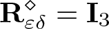 upper R epsilon delta diamond equals upper I 3