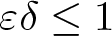 epsilon delta less than or equals 1