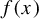f left parenthesis x right parenthesis