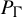 upper P Subscript upper Gamma