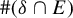 number sign left parenthesis delta intersection upper E right parenthesis
