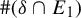 number sign left parenthesis delta intersection upper E 1 right parenthesis