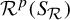 upper R Superscript p Baseline left parenthesis upper S Subscript script upper R Baseline right parenthesis