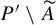 upper P prime backslash upper A overtilde