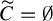 upper C overtilde equals backslash emptyset