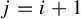 j equals i plus 1