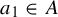 a 1 element of upper A