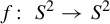 f colon upper S squared right arrow upper S squared