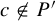 c ̸ element of upper P prime