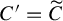 upper C prime equals upper C overtilde