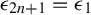 epsilon Subscript 2 n plus 1 Baseline equals epsilon 1