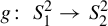 g colon upper S 1 squared right arrow upper S 2 squared