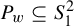 upper P Subscript w Baseline subset of or equal to upper S 1 squared