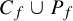 upper C Subscript f Baseline union upper P Subscript f