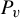 upper P Subscript v