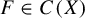 upper F element of upper C left parenthesis upper X right parenthesis
