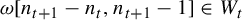 omega n Subscript t plus 1 Baseline minus n Subscript t Baseline comma n Subscript t plus 1 Baseline minus 1 element of upper W Subscript t
