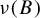 nu left parenthesis upper B right parenthesis