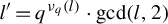 l prime backslash kern minus 1 p t equals backslash kern minus 1 p t q Superscript nu Super Subscript q Superscript left parenthesis l right parenthesis Baseline dot backslash gcd left parenthesis l comma 2 right parenthesis