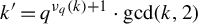 k prime backslash kern minus 1 p t equals backslash kern minus 1 p t q Superscript nu Super Subscript q Superscript left parenthesis k right parenthesis plus 1 Baseline dot backslash gcd left parenthesis k comma 2 right parenthesis