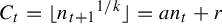 upper C Subscript t Baseline equals left floor n Subscript t plus 1 Baseline Superscript 1 divided by k Baseline right floor equals a n Subscript t Baseline plus r
