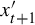 x Subscript t plus 1 Baseline prime