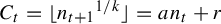 upper C Subscript t Baseline equals left floor n Subscript t plus 1 Baseline Superscript 1 divided by k Baseline right floor equals a n Subscript t Baseline plus r