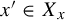 x prime element of upper X Subscript x Baseline