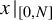 x vertical bar Subscript 0 comma upper N Baseline