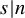 s vertical bar n