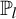 upper P Subscript l