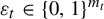 epsilon Subscript t Baseline element of left brace 0 comma 1 right brace Superscript m Super Subscript t