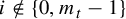 i not an element of StartSet 0 comma m Subscript t Baseline minus 1 EndSet