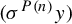 left parenthesis sigma Superscript upper P left parenthesis n right parenthesis Baseline y right parenthesis