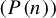 left parenthesis upper P left parenthesis n right parenthesis right parenthesis