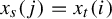 x Subscript s Baseline left parenthesis j right parenthesis equals x Subscript t Baseline left parenthesis i right parenthesis