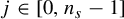 j element of 0 comma n Subscript s Baseline minus 1
