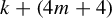 k plus left parenthesis 4 m plus 4 right parenthesis