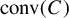 c o n v left parenthesis upper C right parenthesis