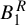 upper B 1 Superscript upper R