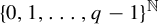 left brace 0 comma 1 comma midline horizontal ellipsis comma q minus 1 right brace Superscript double struck upper N