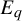 upper E Subscript q