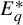 upper E Subscript q Superscript asterisk