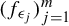 left parenthesis f Subscript epsilon Sub Subscript j Subscript Baseline right parenthesis Subscript j equals 1 Superscript m