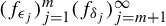 left parenthesis f Subscript epsilon Sub Subscript j Subscript Baseline right parenthesis Subscript j equals 1 Superscript m Baseline left parenthesis f Subscript delta Sub Subscript j Subscript Baseline right parenthesis Subscript j equals m plus 1 Superscript infinity