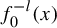 f 0 Superscript negative l Baseline left parenthesis x right parenthesis